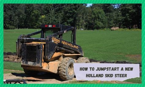 jump start new holland skid steer